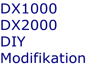 DX1000 DX2000 DIY Modifikation