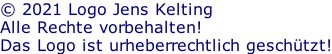 © 2021 Logo Jens Kelting Alle Rechte vorbehalten! Das Logo ist urheberrechtlich geschützt!