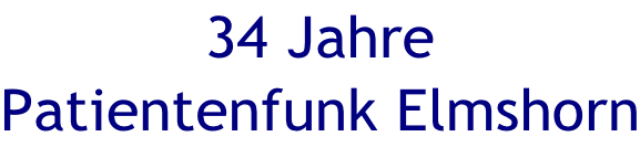34 Jahre  Patientenfunk Elmshorn