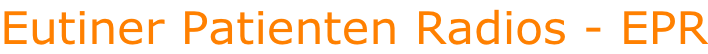 Eutiner Patienten Radios - EPR